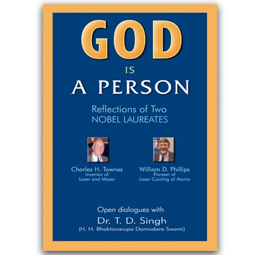 God Is A Person: Reflections of Two Nobel Laureates