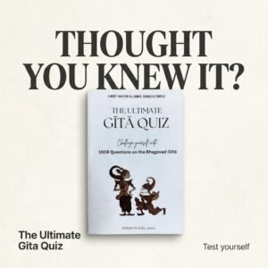 The Ultimate Gita Quiz: 1008 Questions on the Bhagavad-Gītā